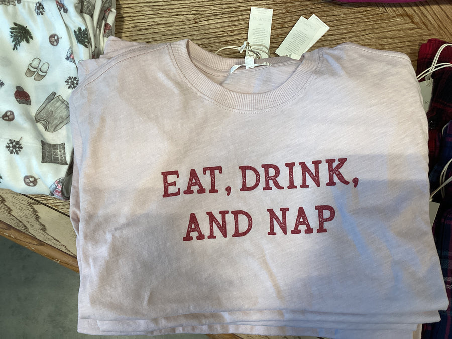 “Eat, Drink, and Nap” Tee